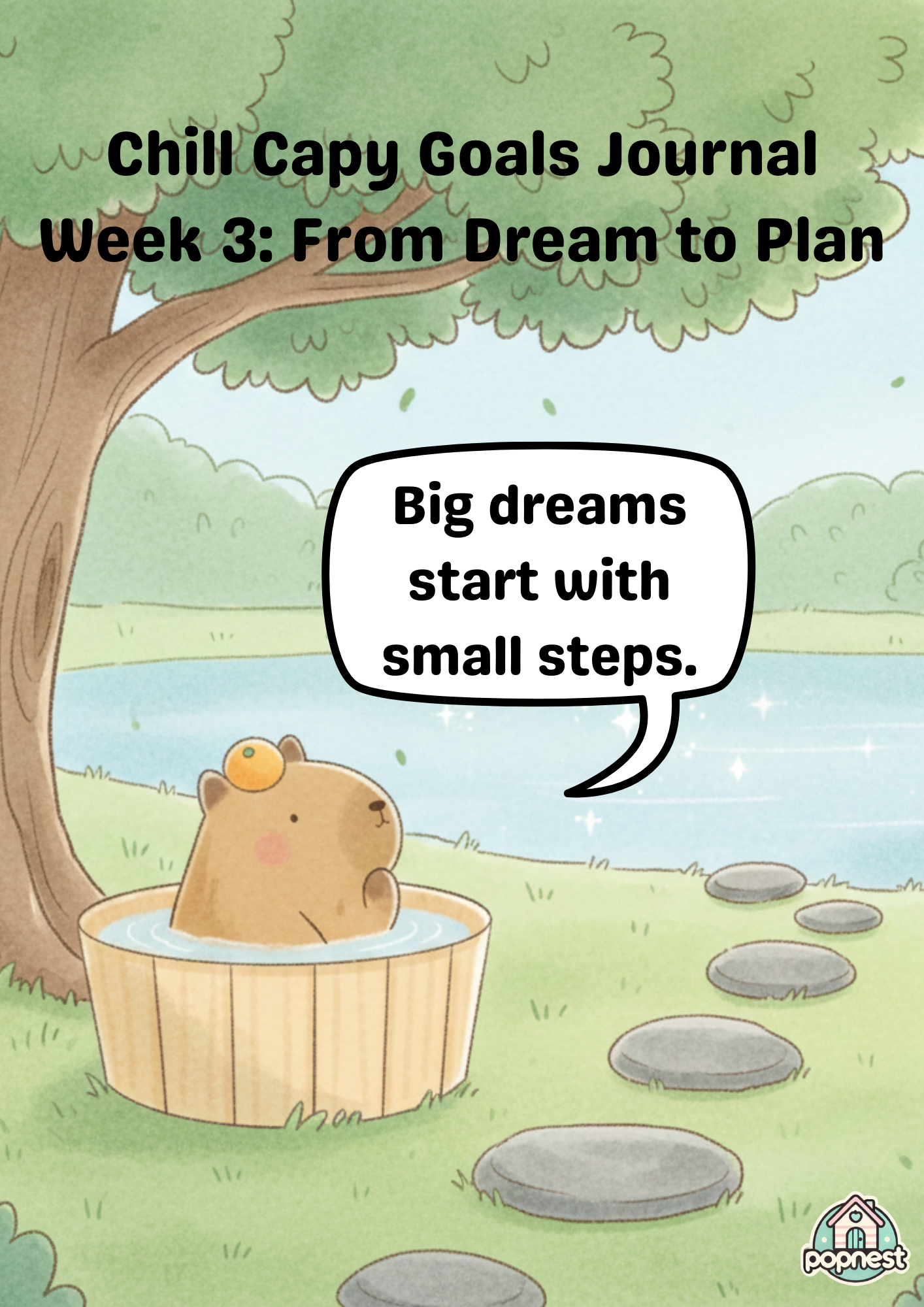 Chill Capy Goals Journal Week 3 reel for kids ages 6–10. Shows Chill Capy planting seeds in the garden, exploring journal pages for goal setting, and walking toward sprouts to check progress. Calm, pastel illustrations of garden, sprouts, and journal pages.